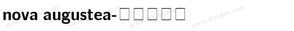 nova augustea字体转换